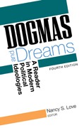 Dogmas and Dreams: A Reader of Modern Political Ideologies, 4th Edition