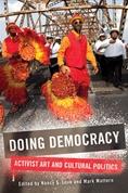 Doing Democracy: Activist Art and Cultural Politics book cover